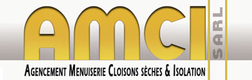 AMCI : Agencement Menuiserie Cloison Isolation
